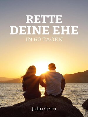 cover image of Rette deine Ehe in 60 Tagen